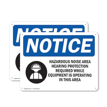 Signmission Hazardous Noise Area Hearing OSHA Notice Sign, Plastic, 18in W x 12in L, 2PK OS-2PACK-NS-P-1218-L-13321